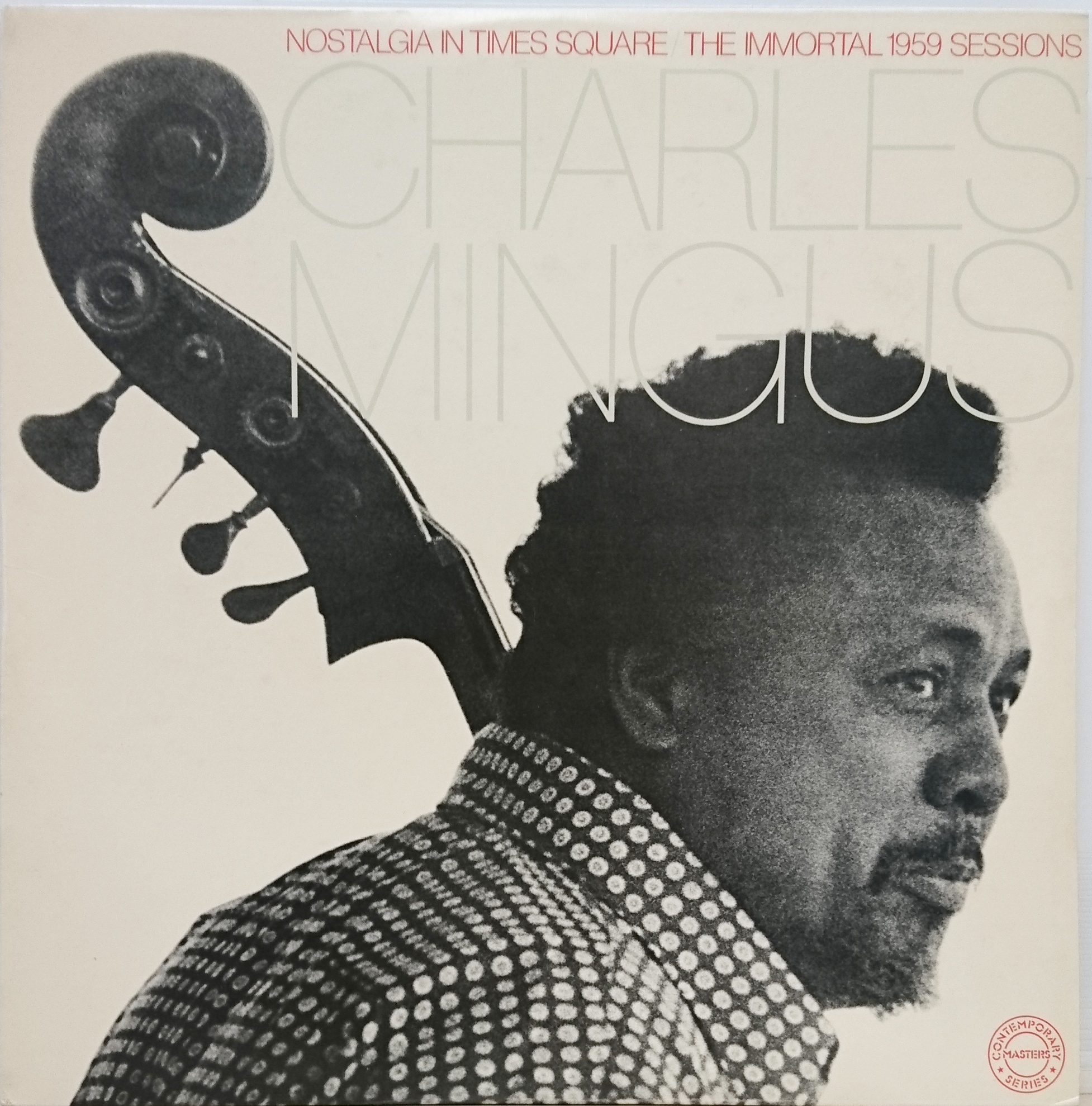 Charles Mingus / Nostalgia In Times Square:The Immortal 1959