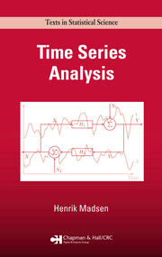 Time Series Analysis | Henrik Madsen | Taylor & Francis eBooks, Refere