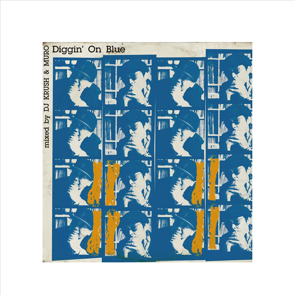 DIGGIN' ON BLUE MIXED BY DJ KRUSH & MURO | PLAZA HOUSE SHOPPING CENTER
