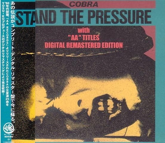 COBRA/STAND THE PRESSURE with 