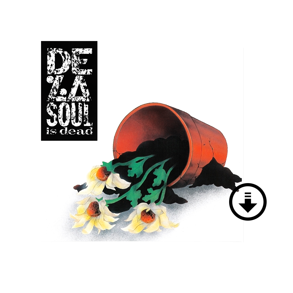 De La Soul is Dead Digital (Explicit) - De La Soul Official Store