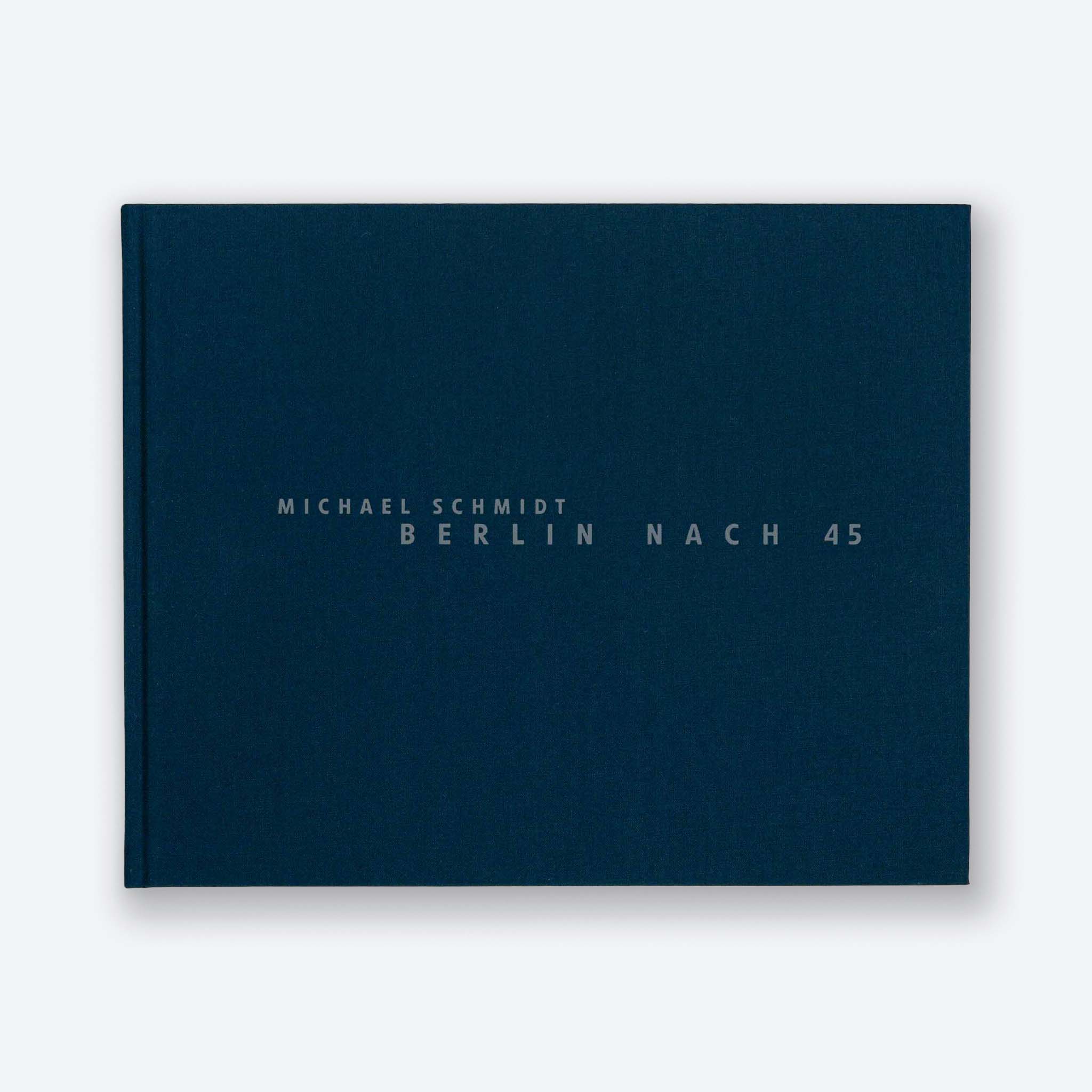 michael-schmidt-berlin-nach-45