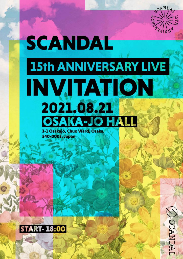 SCANDAL 15th ANNIVERSARY LIVE『INVITATION』at 大阪城ホール全世界生
