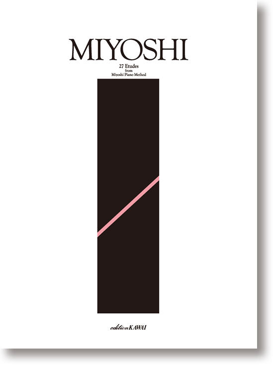 ピアノ | 三善 晃「Miyoshiピアノ・メソードより 27の練習曲