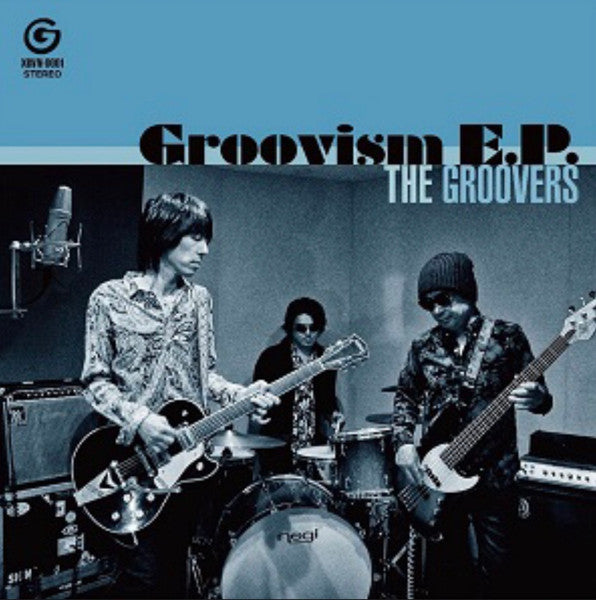 GROOVERS, THE (ザ・グルーヴァーズ) - Groovism E.P. (Japan Limited