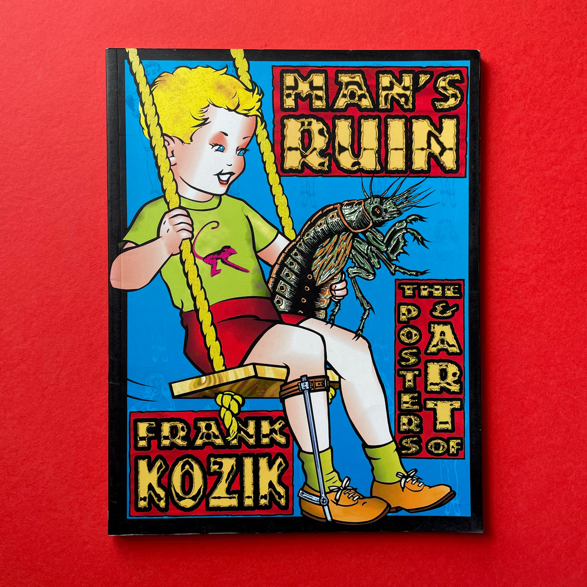Man's Ruin: The Posters & Art of Frank Kozik – The Print Arkive