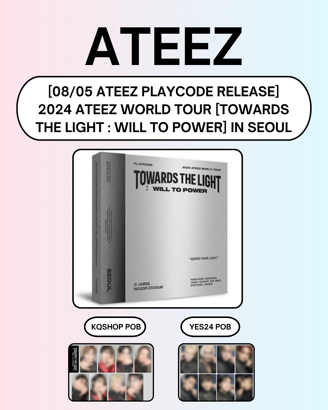 08/05 ATEEZ PLAYCODE RELEASE] 2024 ATEEZ WORLD TOUR [TOWARDS THE