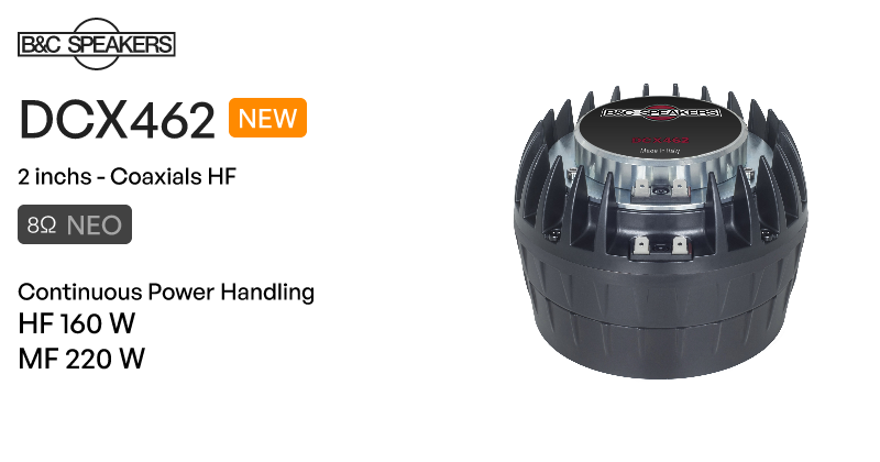 DCX462 8Ω - Coaxials HF - B&C Speakers