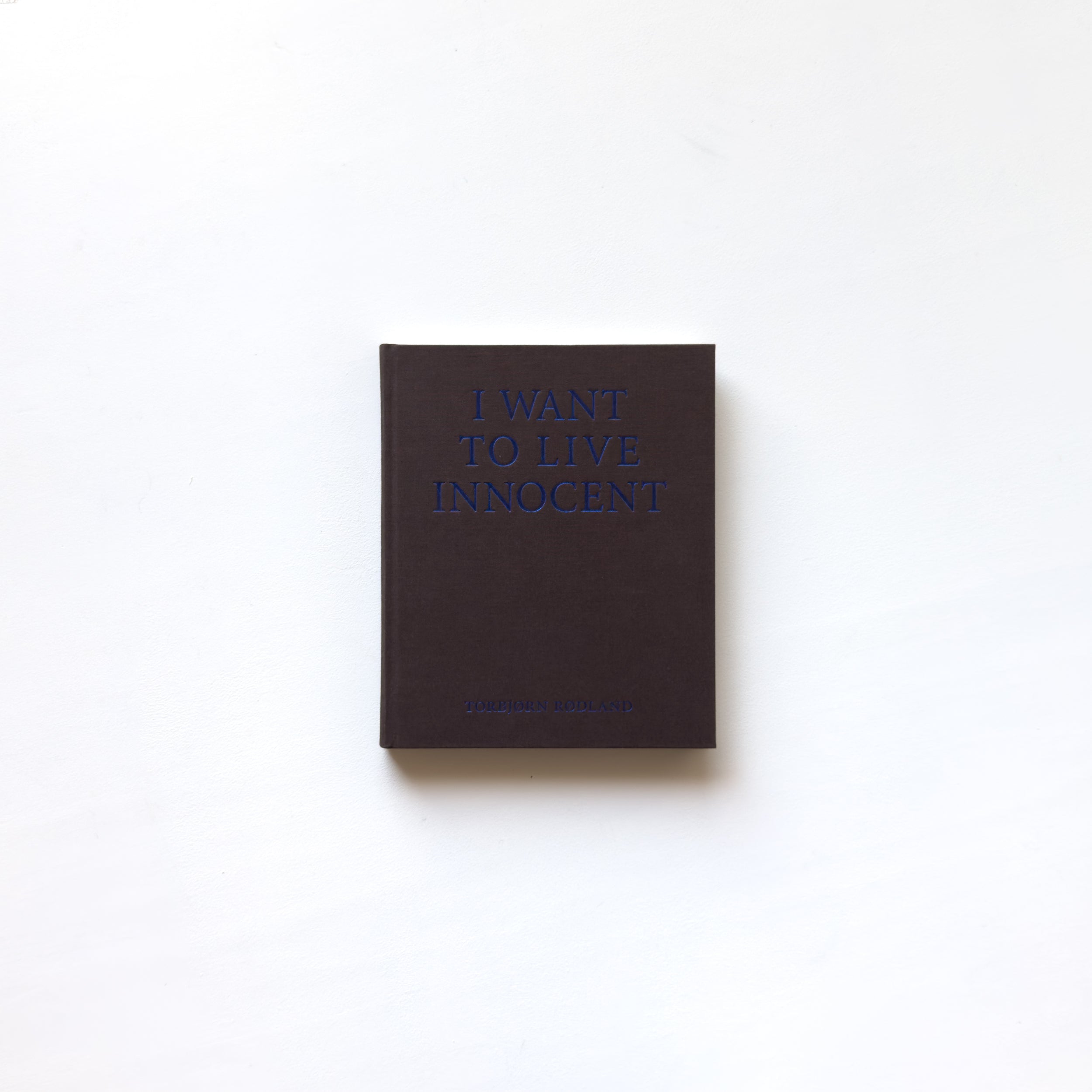 I Want To Live Innocent by Torbjørn Rødland – IACK