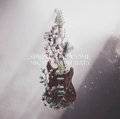 SPRING HAS COME【初回生産限定盤】 | 春畑道哉 | ソニーミュージック