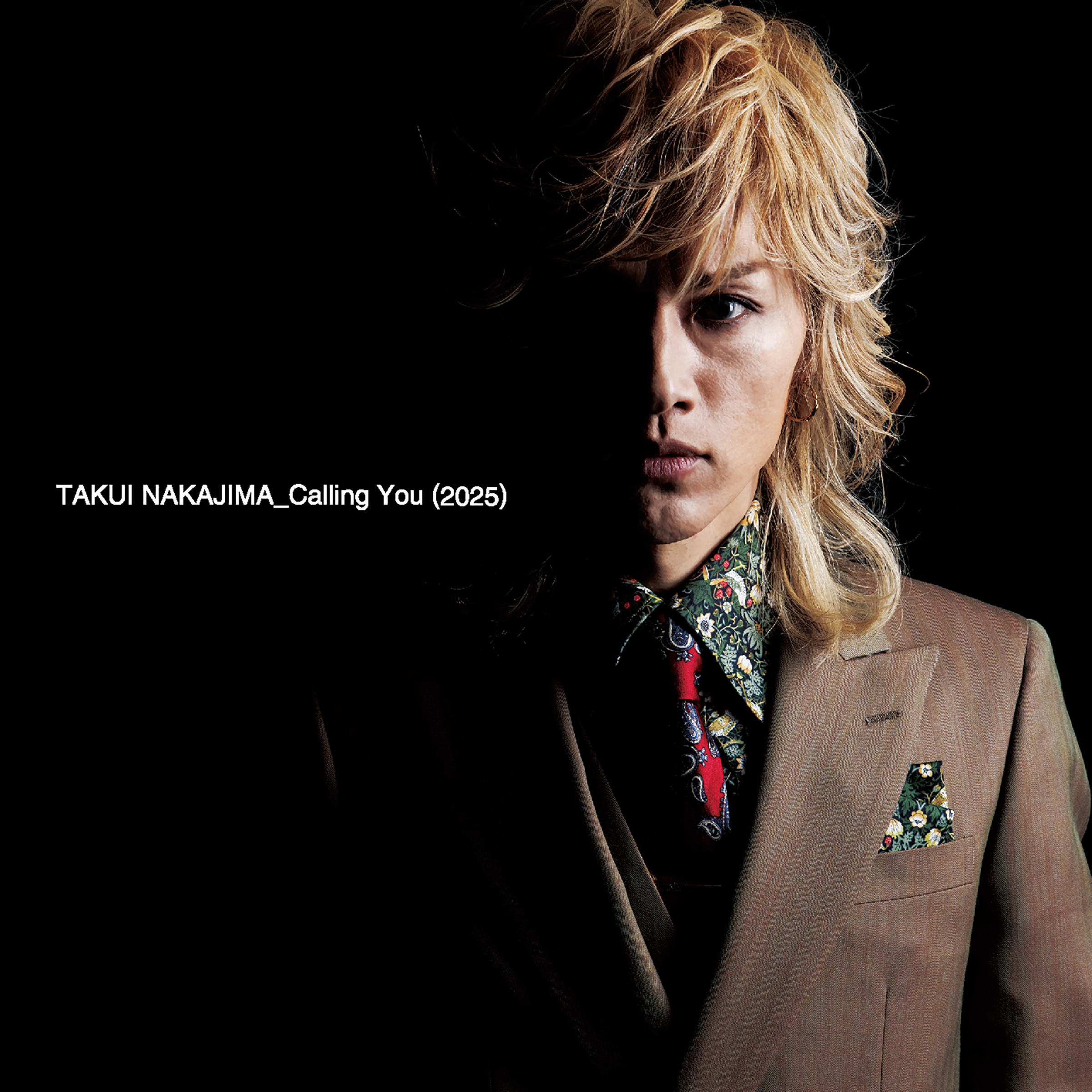 RELEASE】中島卓偉New Digital Single『Calling You (2025)』2025.09