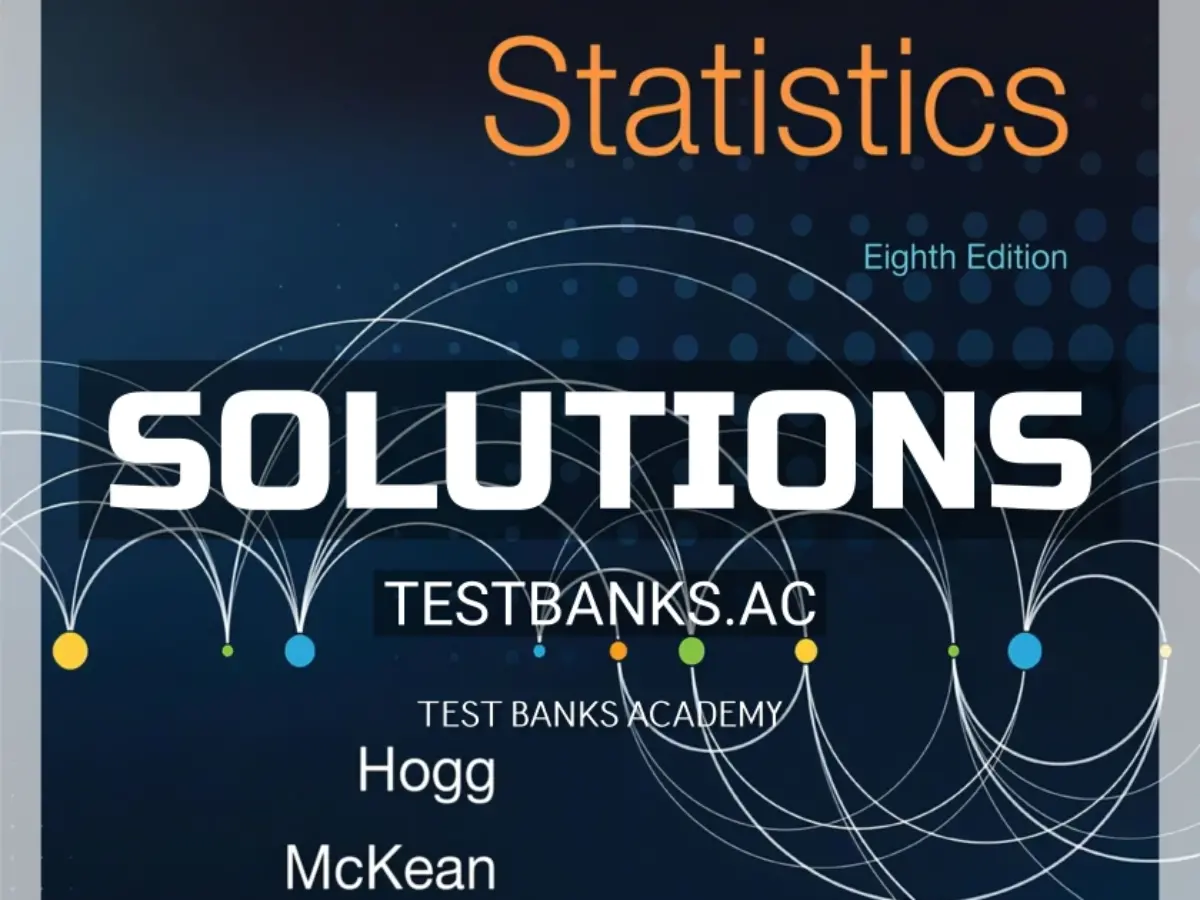 Solutions Manual for Introduction to Mathematical Statistics 8th