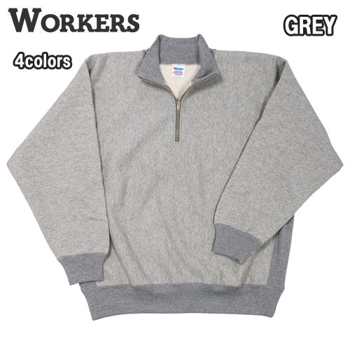 楽天市場】ワーカーズ WORKERS Trico Tag Sweat, Half Zip, リバース