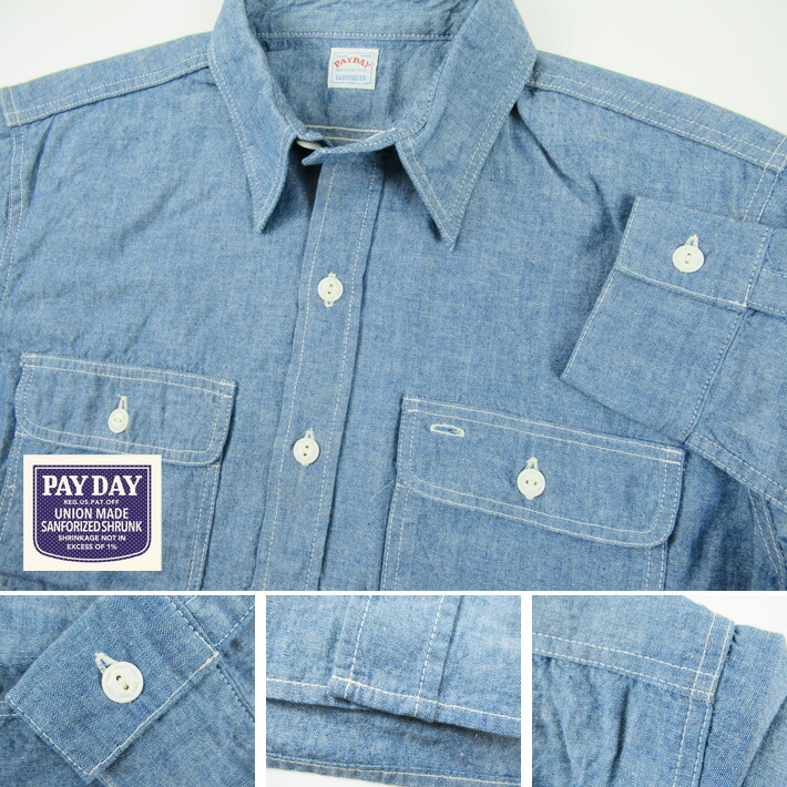楽天市場】PAYDAY ペイデイ シャンブレーシャツ 40' CHIN STRAP SHIRTS