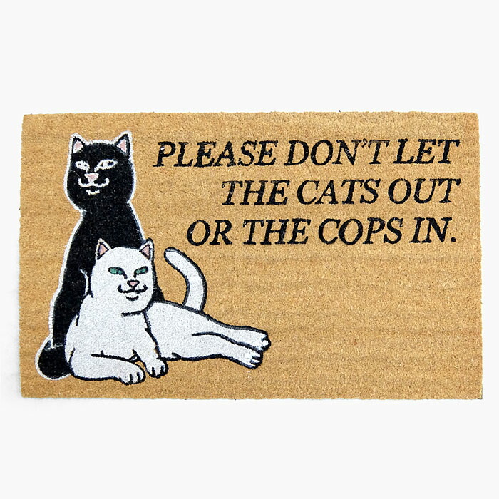 楽天市場】RIPNDIP リップンディップ ドアマット DON'T LET THE COPS