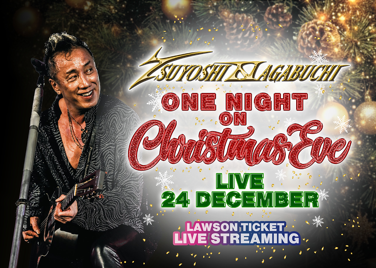 LIVE】TSUYOSHI NAGABUCHI「One Night on Christmas Eve」配信ライブ
