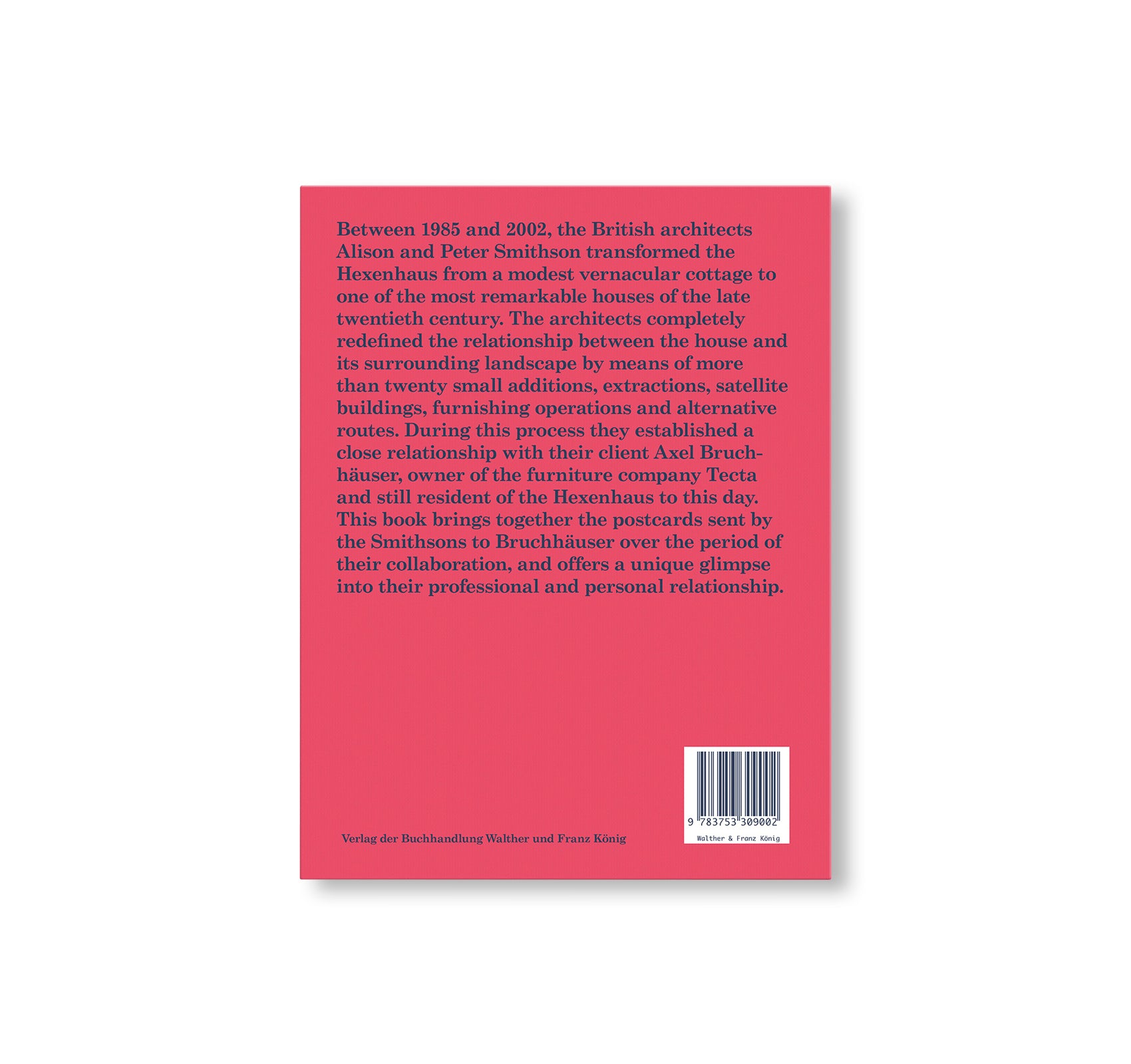 DEAR AXEL…99 POSTCARDS FROM ALISON AND PETER SMITHSON by Alison