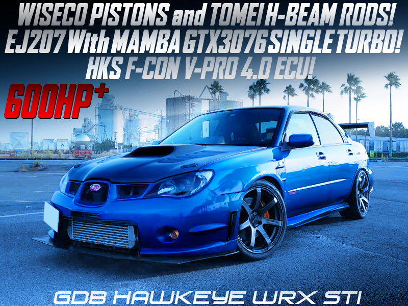 600馬力以上!ファリーナR.宮崎製作!EJ207改GTX3076タービン!HKS製Vプロ