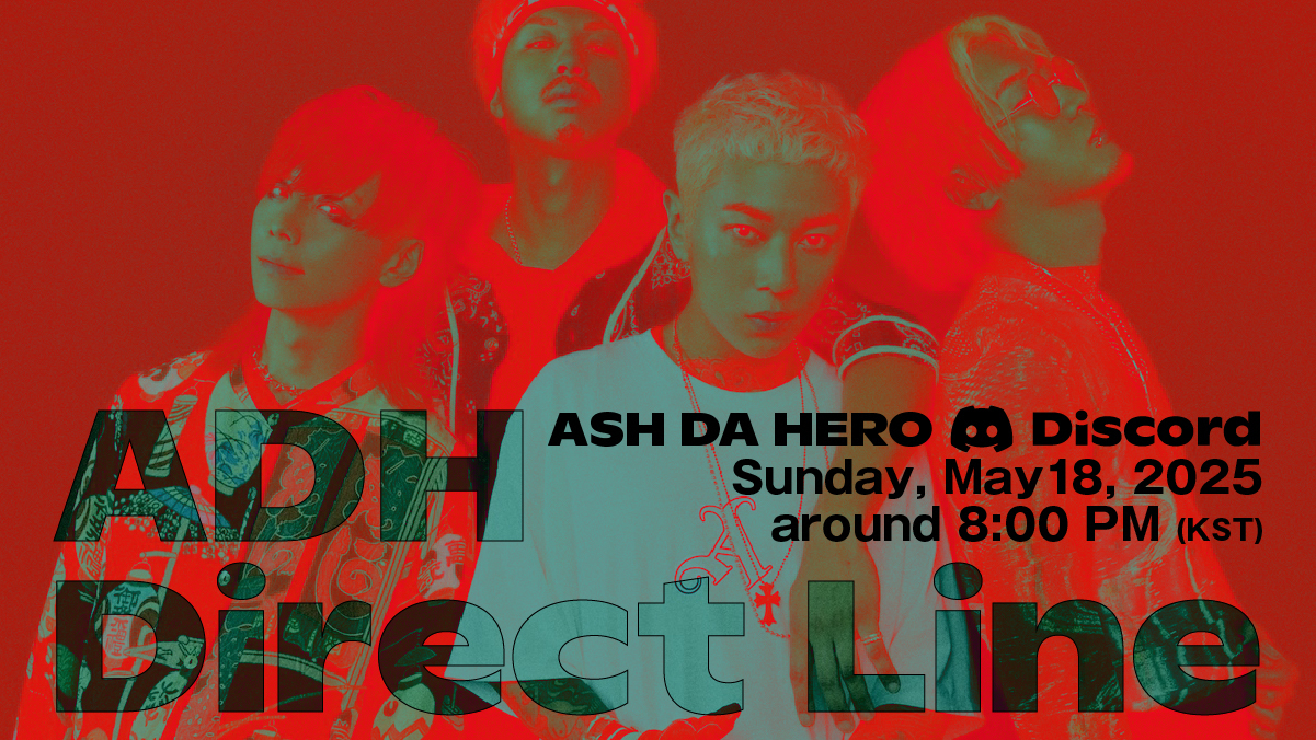 韓国ワンマンライブの開催を記念し、ASH DA HERO on Discord初の