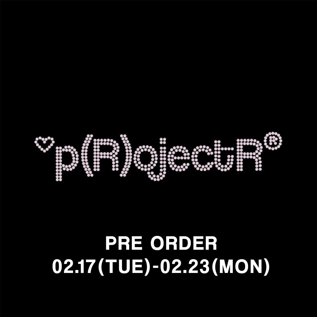 p(R)ojectR® VALENTINE COLLECTION PRE-ORDER｜VERTICAL GARAGE