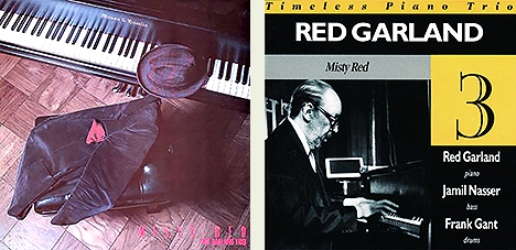 レッド・ガーランドの遺作 『Misty Red』: ジャズ喫茶『松和』マスター