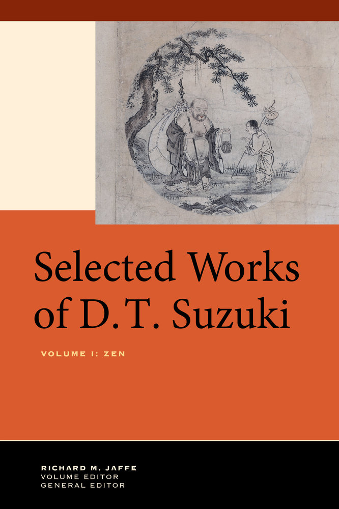 Selected Works of D.T. Suzuki, Volume I by Daisetsu Suzuki