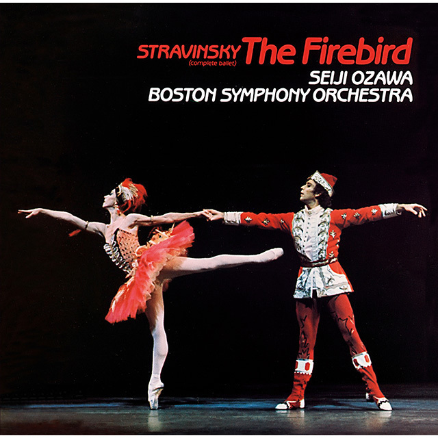 Seiji Ozawa / 小澤征爾「Stravinsky：The Firebird（Complete Ballet
