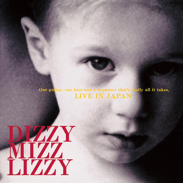 DIZZY MIZZ LIZZY / ディジー・ミズ・リジー「Live In Japan / ライヴ