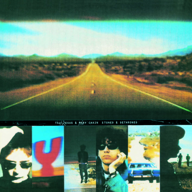 The Jesus and Mary Chain / ジーザス&メリー・チェイン「STONED AND