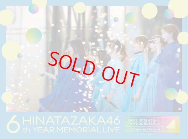 日向坂46「6周年記念MEMORIAL LIVE 〜6回目のひな誕祭〜 in 横浜