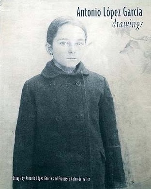 アントニオ・ロペス・ガルシア 素描画集 Antonio Lopez Garcia