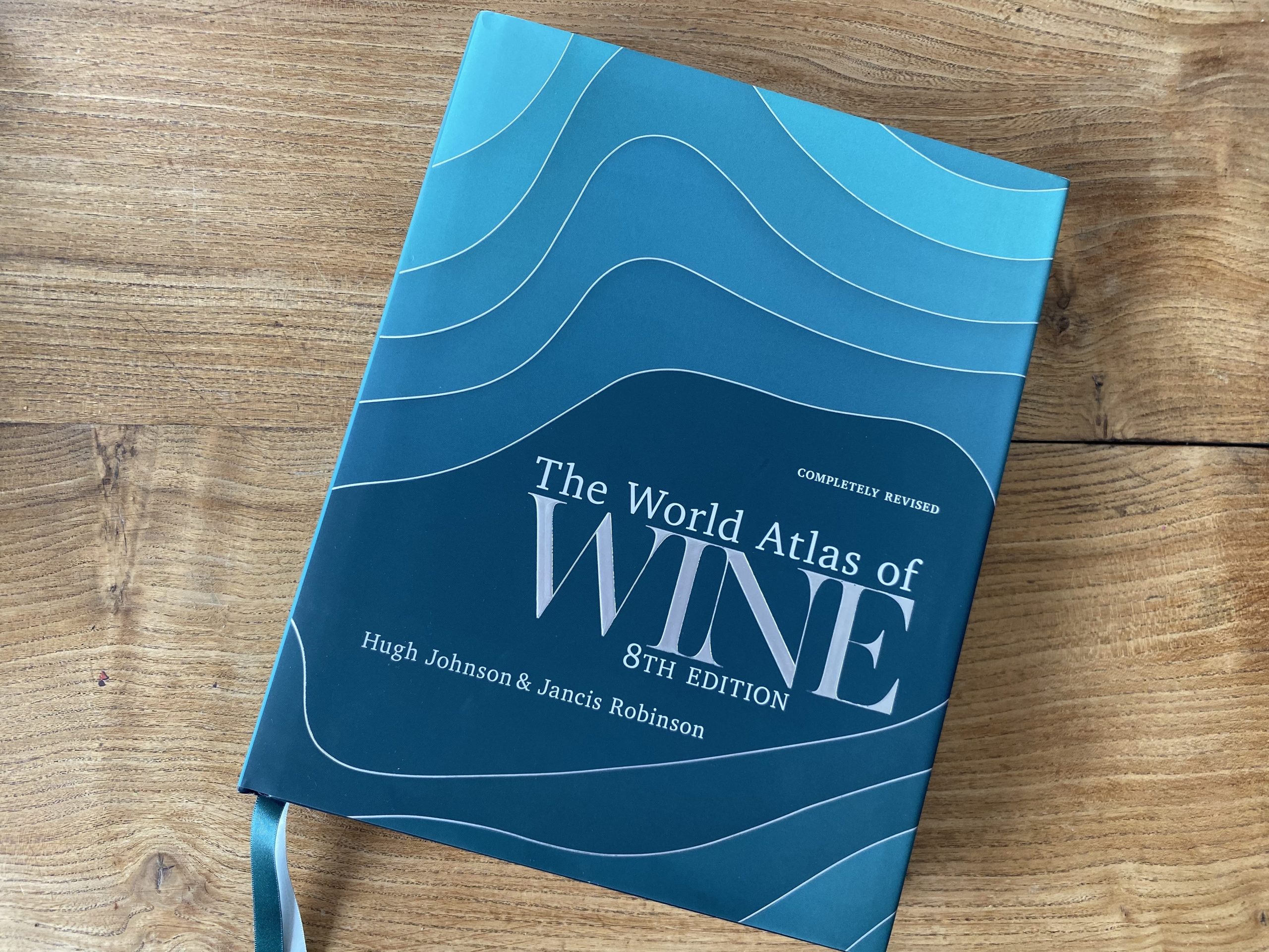 The World Atlas of Wine, 8th edition: Hugh Johnson OBE, Jancis