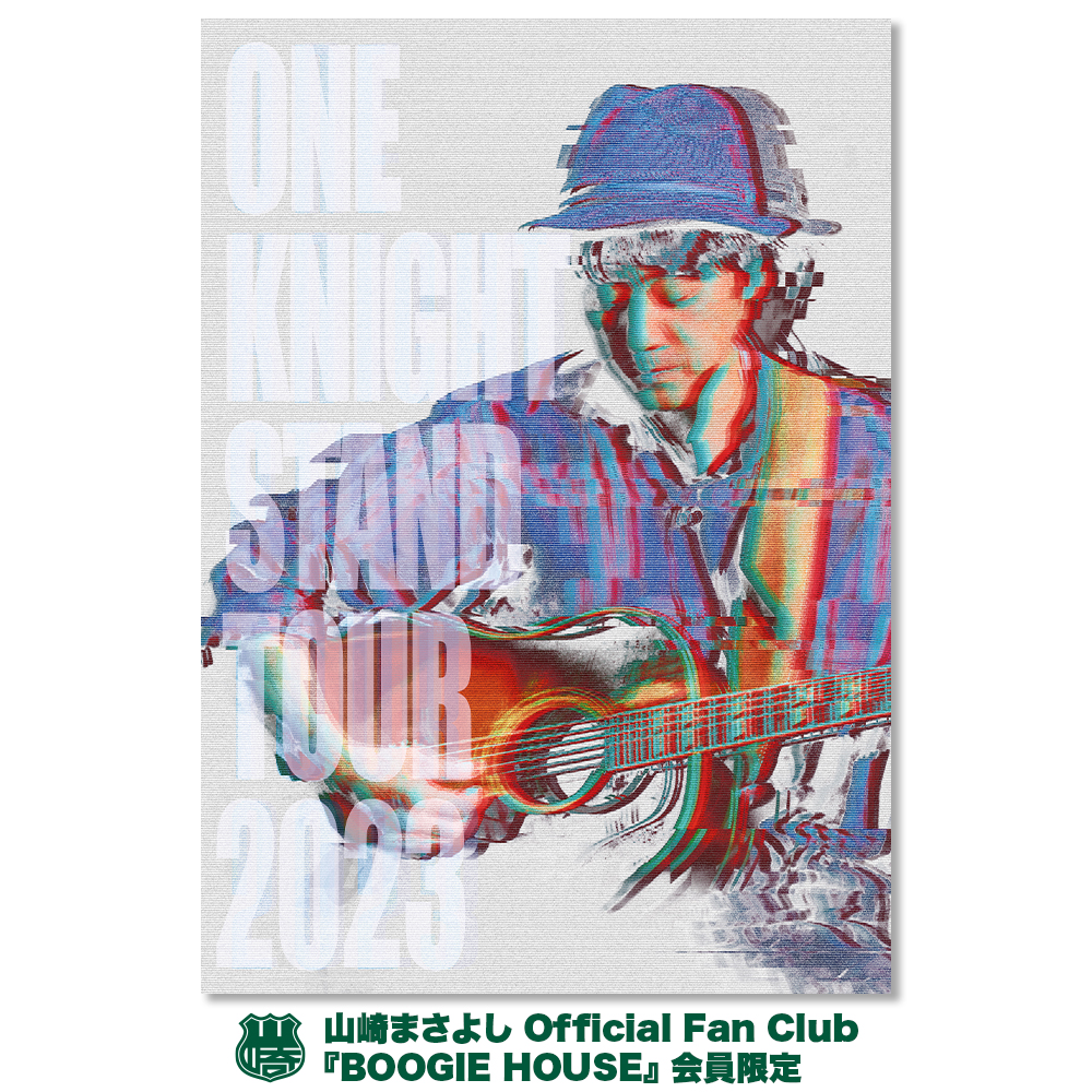 YAMAZAKI MASAYOSHI “ONE KNIGHT STAND TOUR 2023” Special 〜with