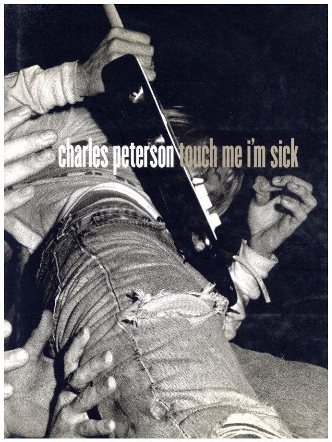 Touch Me I'm Sick / Photo: Charles Peterson | 小宮山書店 KOMIYAMA