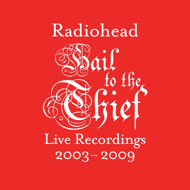 BEATINK.COM / Radiohead / ライブ・アルバム『Hail To the Thief