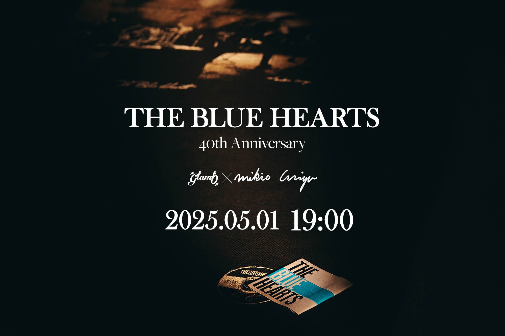 THE BLUE HEARTS結成40周年記念 glamb×有賀幹夫がコラボレーションを5