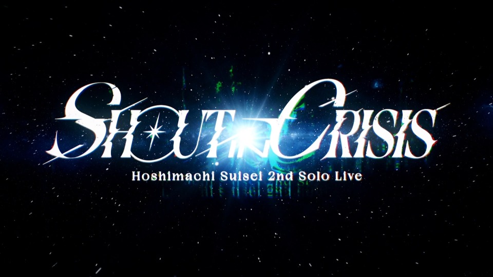 星街すいせい– Hoshimachi Suisei 2nd Solo Live “Shout in Crisis