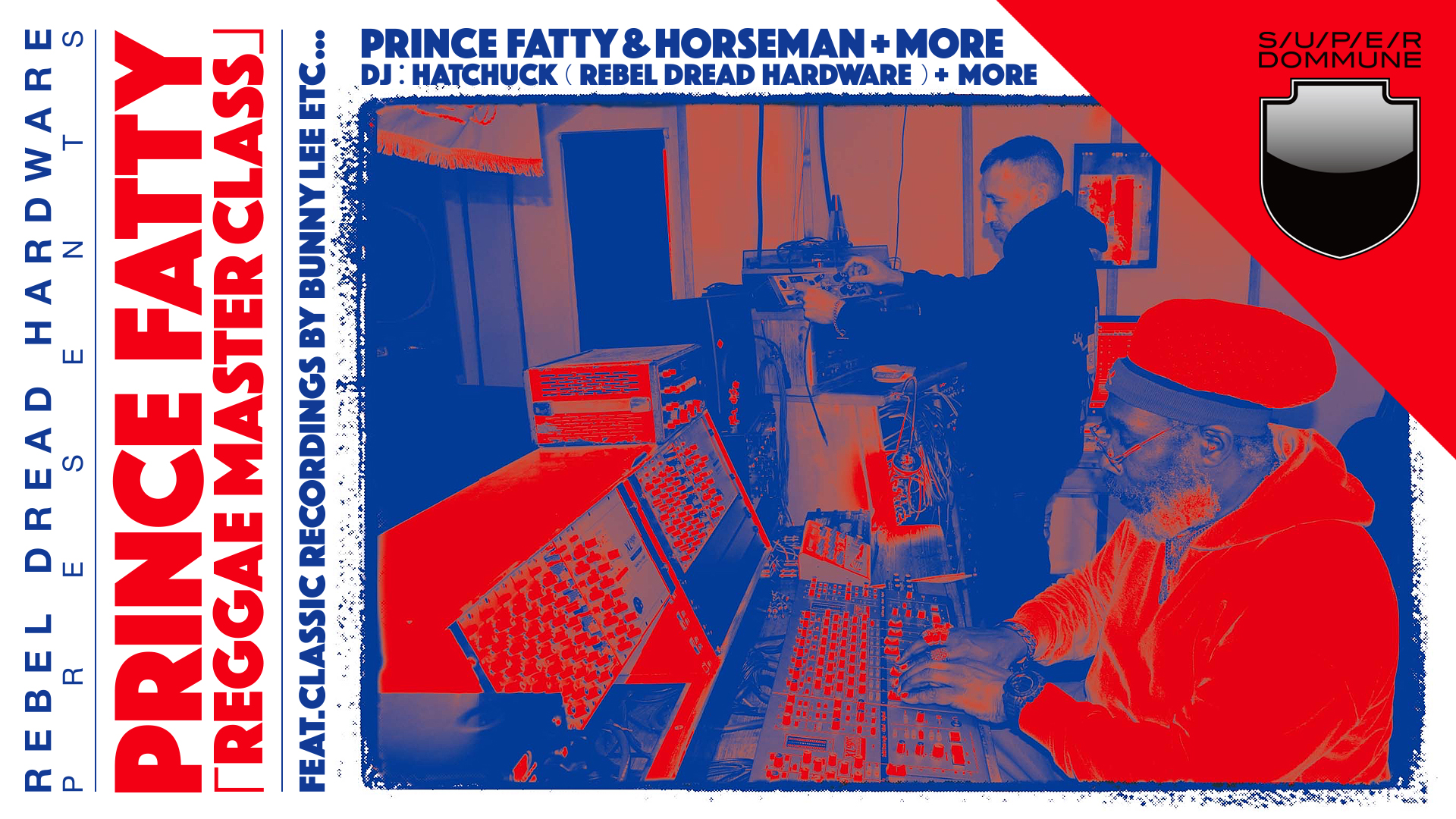 REBEL DREAD HARDWARE Presents PRINCE FATTY「REGGAE MASTER CLASS