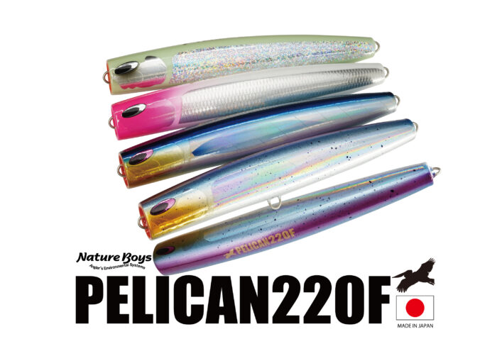 PELICAN220F／ペリカン220F ‣ ネイチャーボーイズ