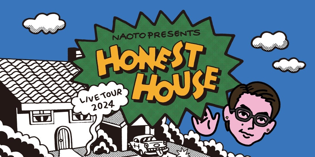EXILE TRIBE STATION ONLINE STORE｜NAOTO PRESENTS HONEST HOUSE 2024