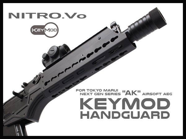 LAYLAX・NITRO.Vo (ニトロヴォイス): 次世代AK Keymodレイルハンド