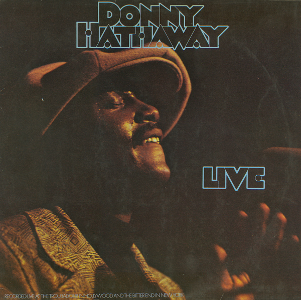 Donny Hathaway - 1972 - Live Free Download | Funk My Soul