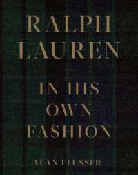 Ralph Lauren: In His Own Fashion / Flusser, Alan - 紀伊國屋書店