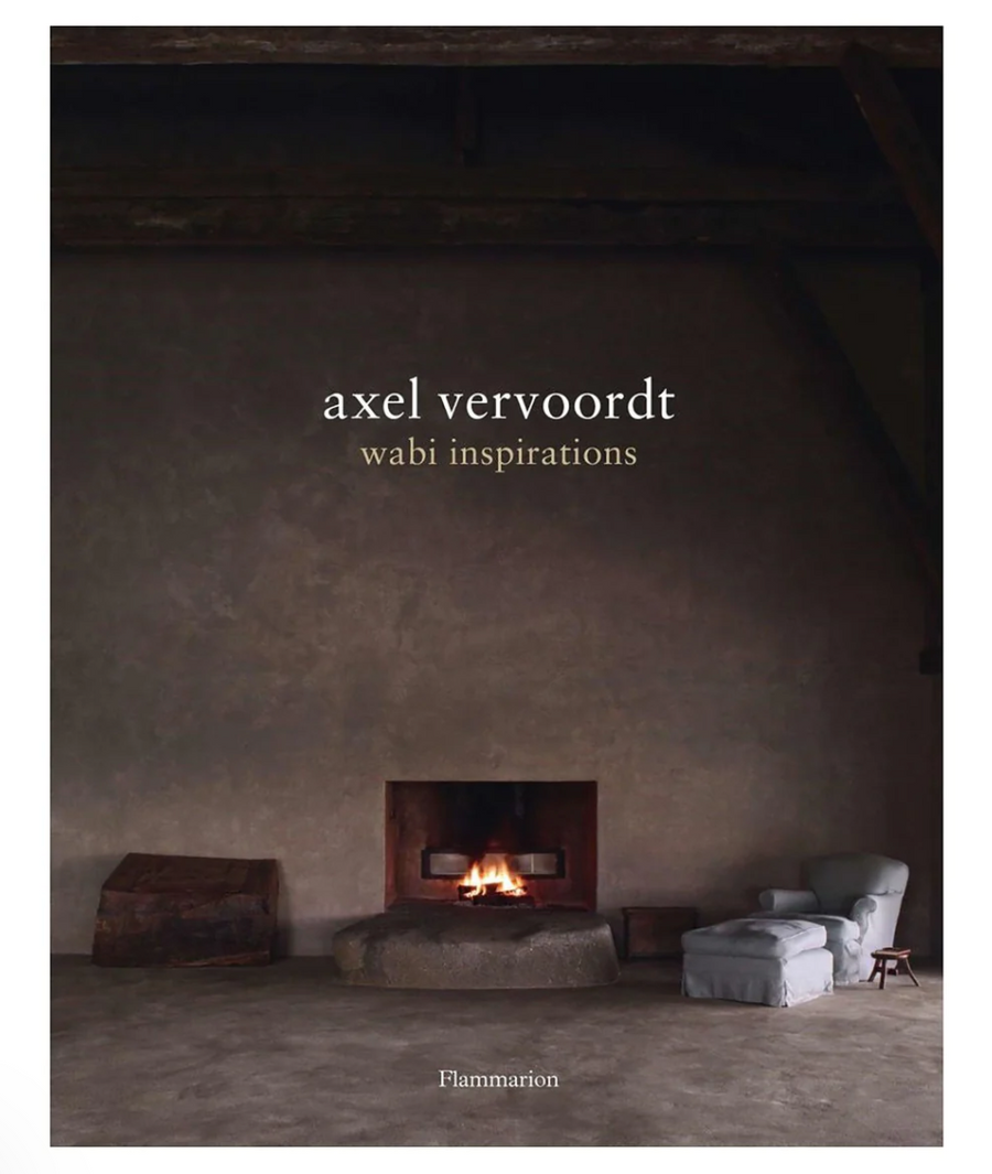 Axel Vervoordt - Wabi Inspirations – Hygge Life