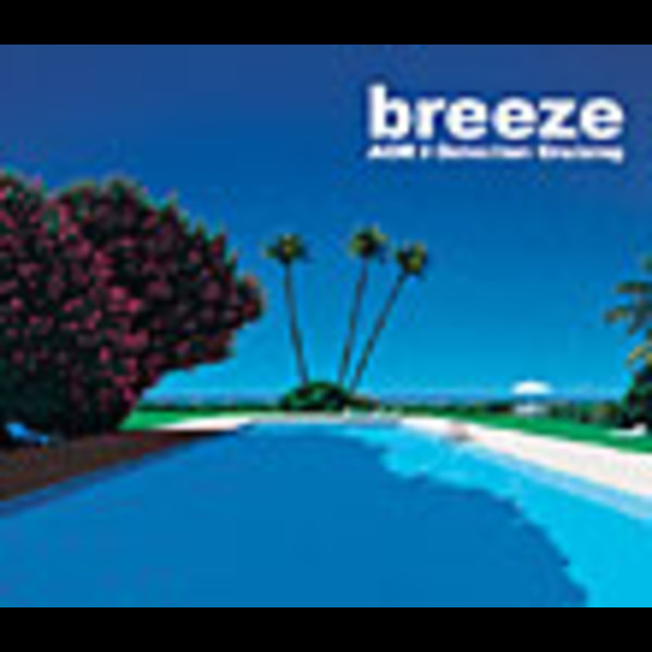 breeze AOR best selection | breeze～ AOR J-Selection Cruising