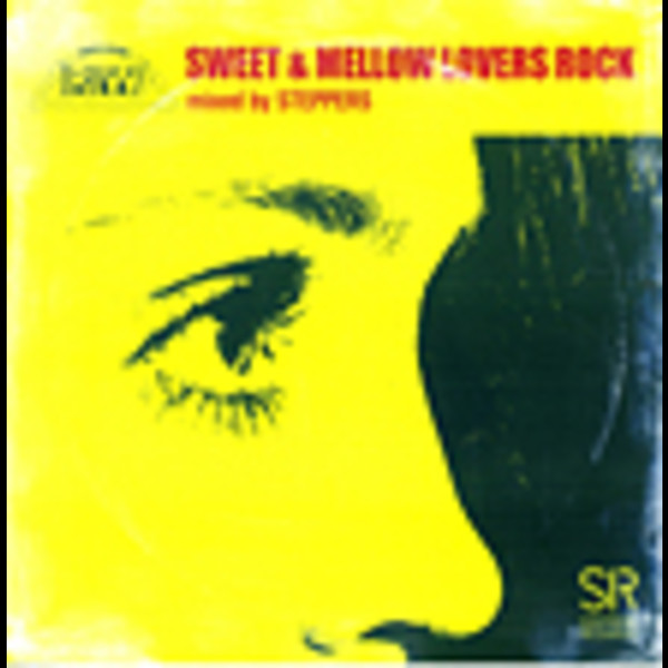 レゲエコンピレーション／Reggae Compilation | スウィート＆メロウ