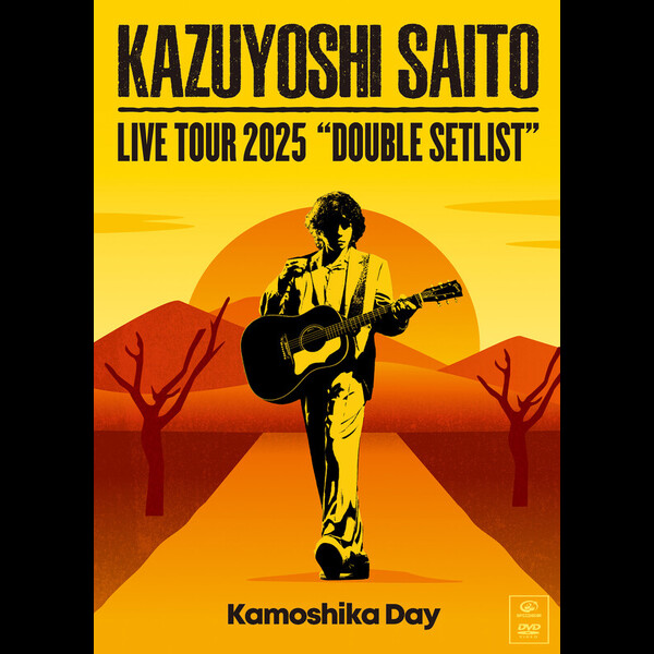 斉藤 和義 | KAZUYOSHI SAITO LIVE TOUR 2025 DOUBLE SETLIST