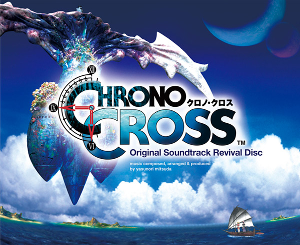 CHRONO CROSS Original Soundtrack Revival Disc | LINE UP | SQUARE