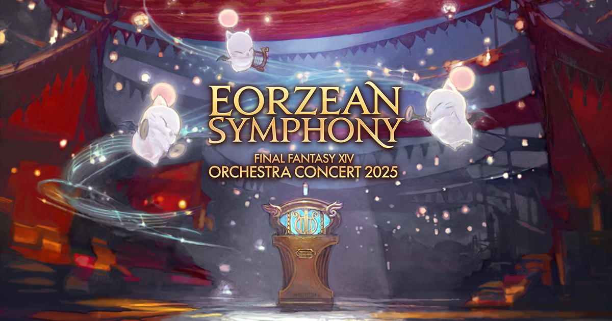 FINAL FANTASY XIV ORCHESTRA CONCERT 2025 -Eorzean Symphony