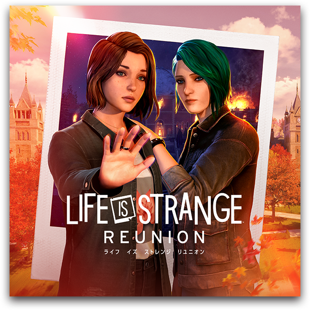 Life is Strange: Reunion | SQUARE ENIX